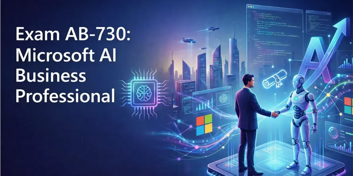 Exam AB-730: Microsoft AI Business Professional